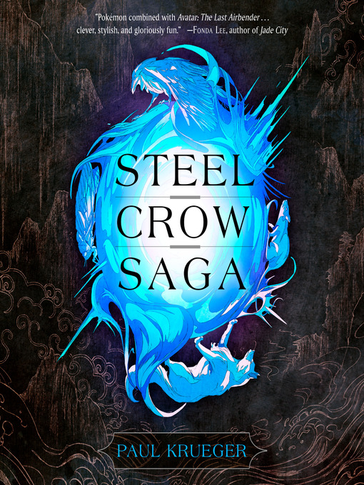 Title details for Steel Crow Saga by Paul Krueger - Wait list